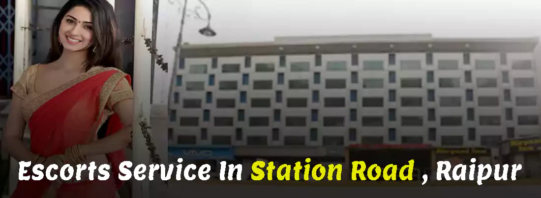 Station Road Escorts Service In Raipur