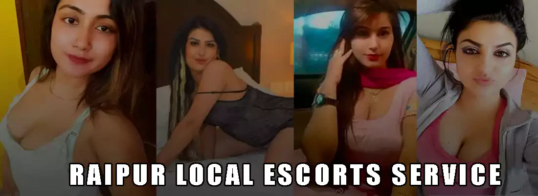 Raipur Local Escorts