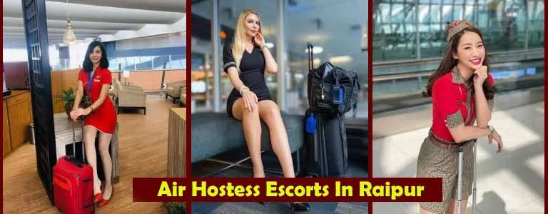 Air Hostess Escorts In Raipur