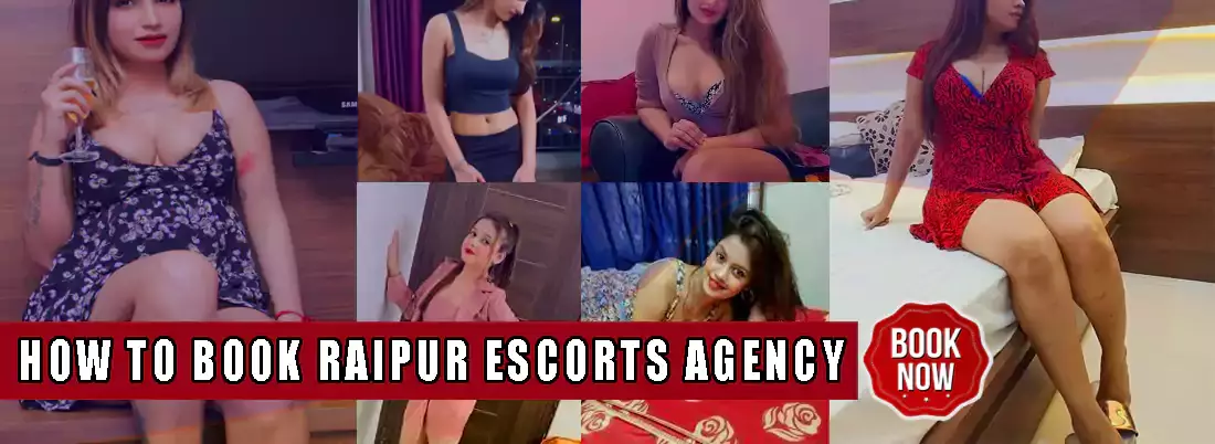 How To Book Raipur Escorts Agency