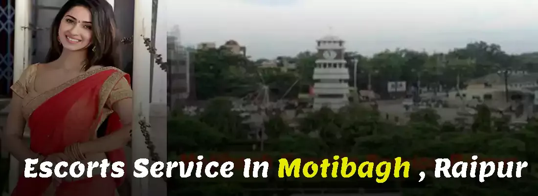 Motibagh Escorts Service In Raipur