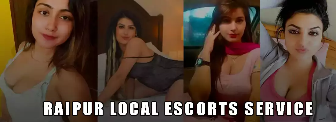 Raipur Local Escorts